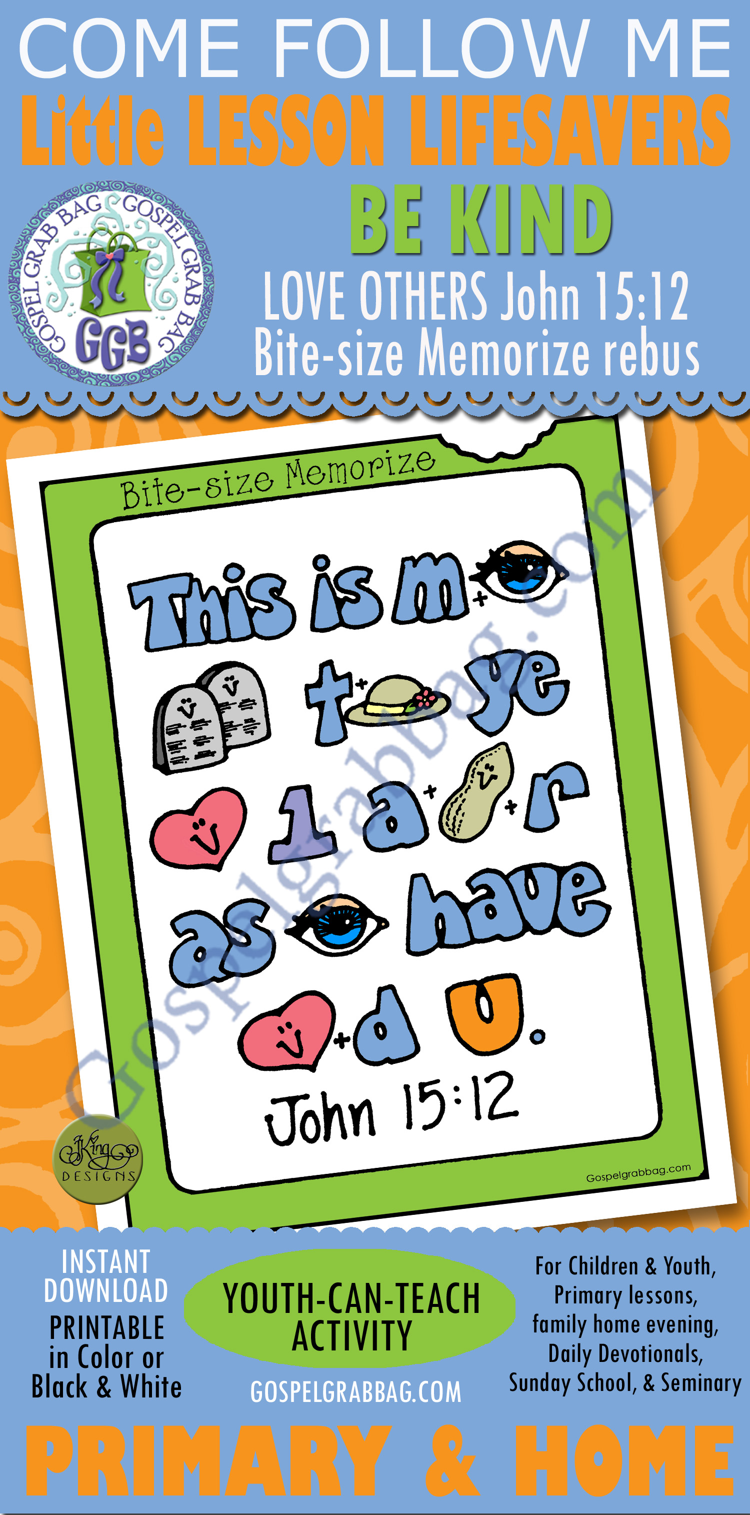 BE KIND – LOVER OTHERS John 15:12 rebus Bite-size Memorize poster