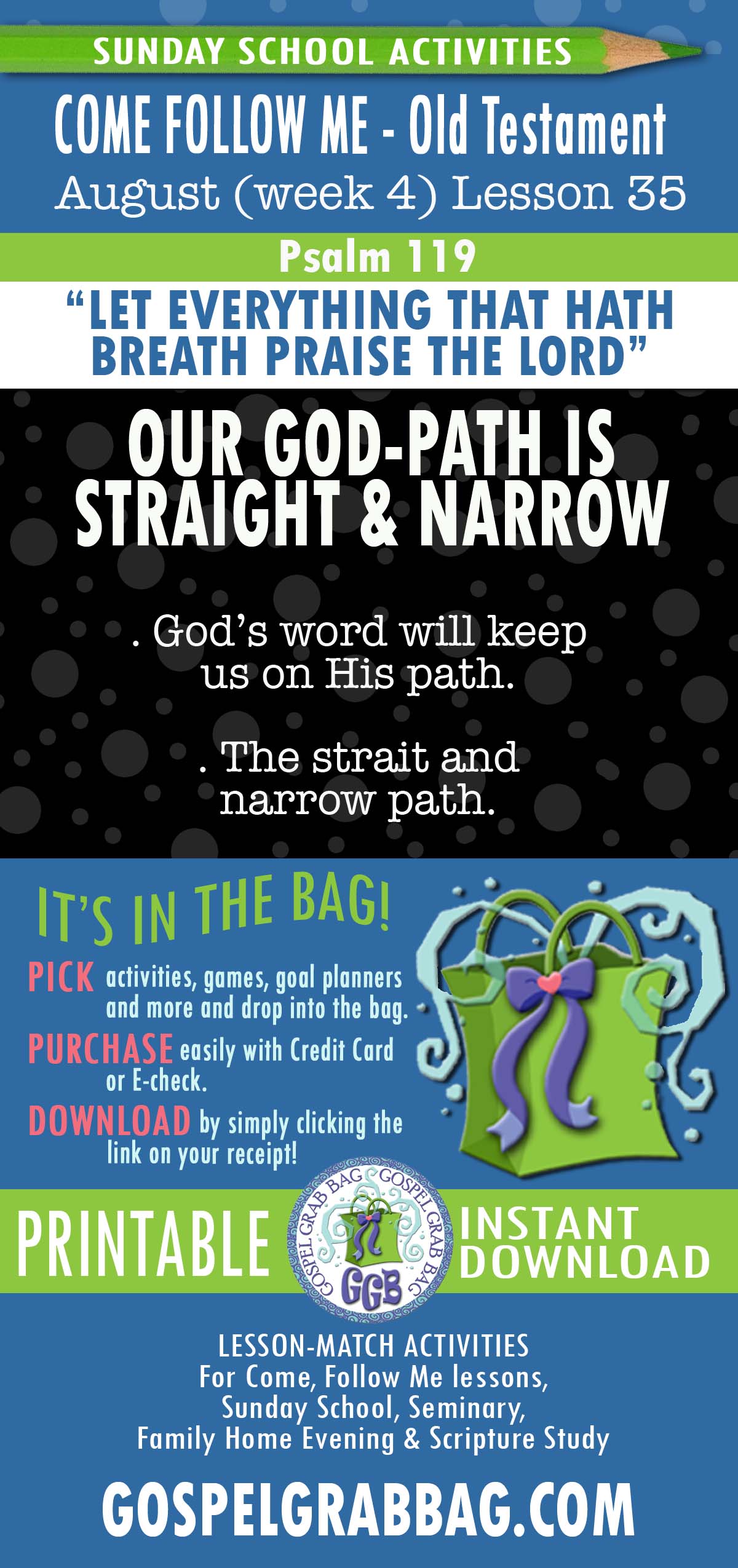 Lesson Activities for Psalm 119 God’s word will keep us on His path. The strait and narrow path.